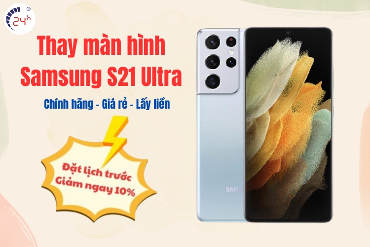 thay màn hình samsung s21 ultra