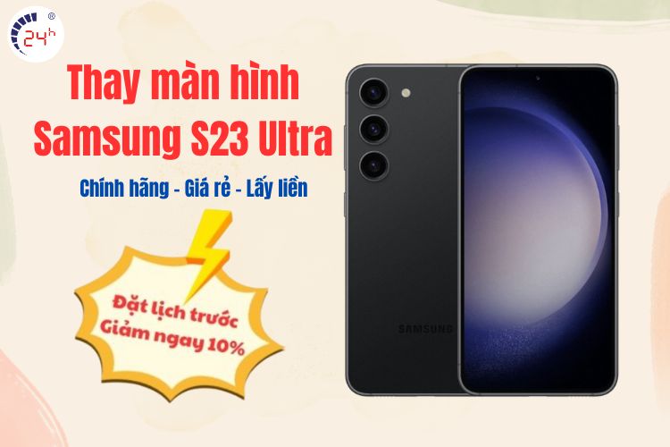 thay màn hình samsung s23 ultra