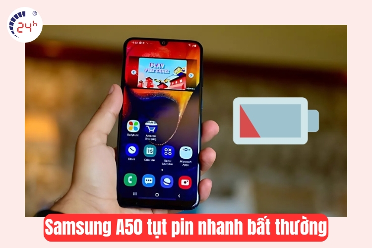 điện thoại samsung a50 tụt pin nhanh bất thường 