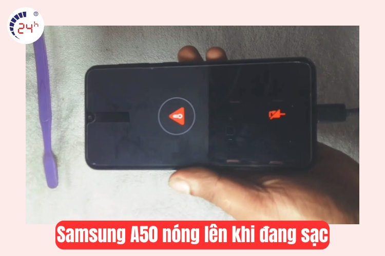 samsung a50 nóng lên khi sạc