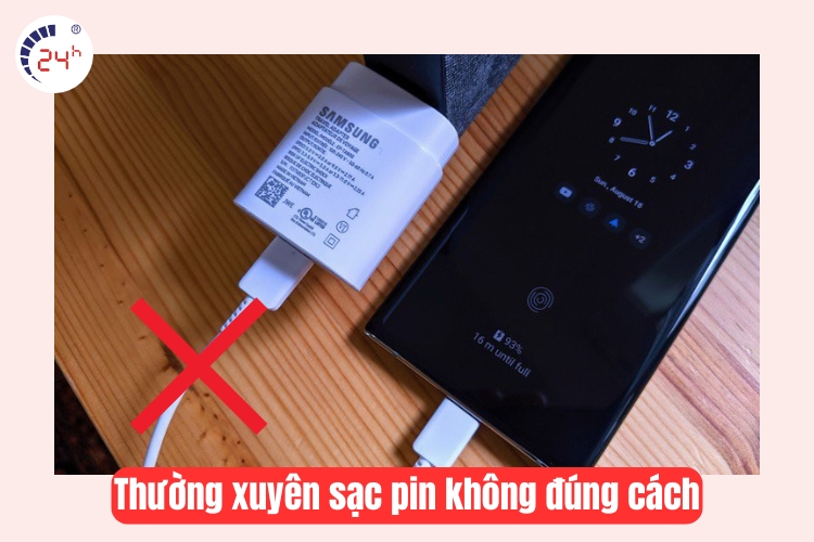 thường xuyên sạc pin không đúng cách