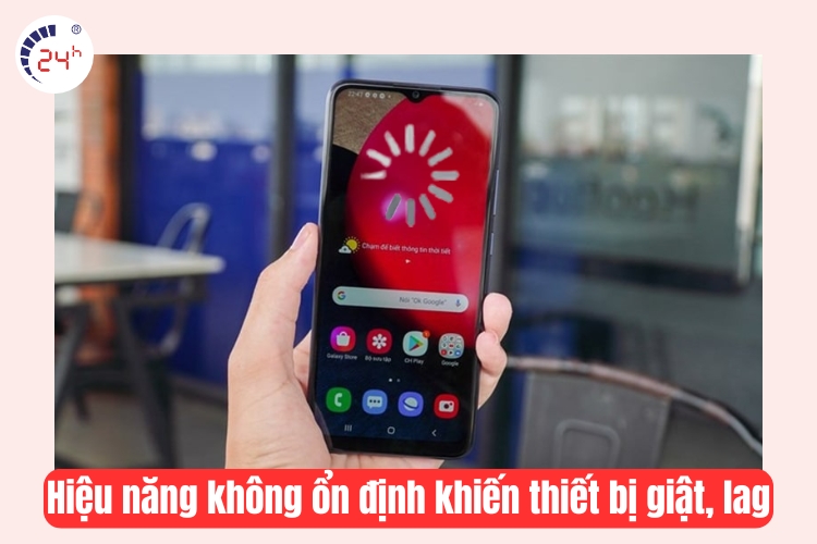 Hiệu năng không ổn định khiến thiết bị giật, lag