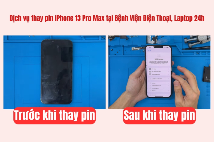 trước và sau khi thay pin iphone 13 pro max