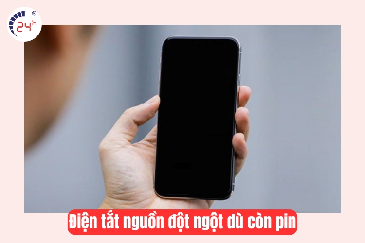 điện thoại tắt nguồn đột ngột dù còn pin