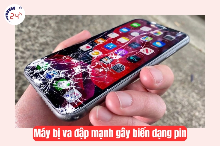Máy bị va đập mạnh gây biến dạng pin