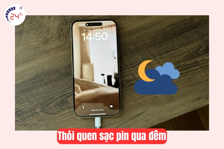 Thói quen sạc pin qua đêm