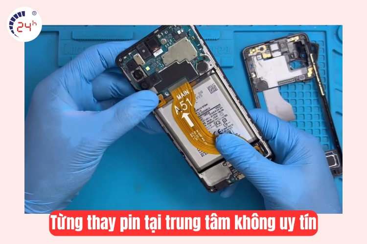 thay pin tại trung tâm không uy tín