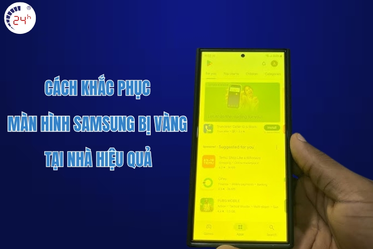 màn hình Samsung bị vàng