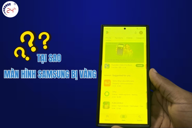 tại sao màn hình Samsung bị vàng