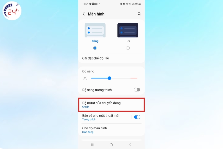 chọn độ mượt của chuyện trong trong phần cài đặt màn hình