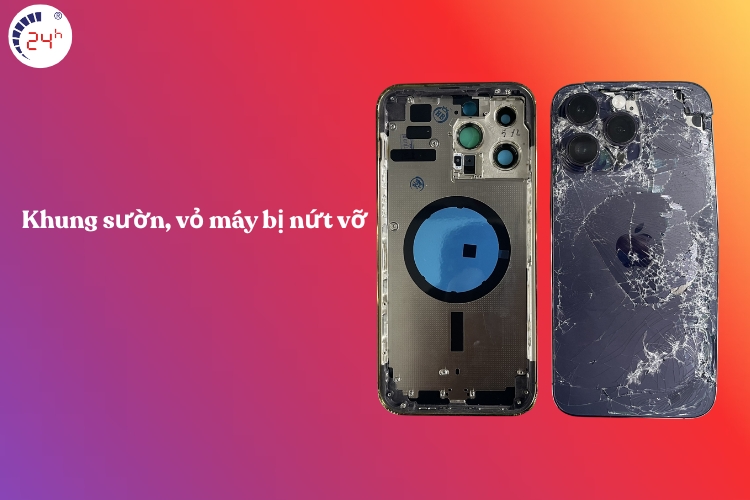 Khung sườn, vỏ máy bị nứt vỡ