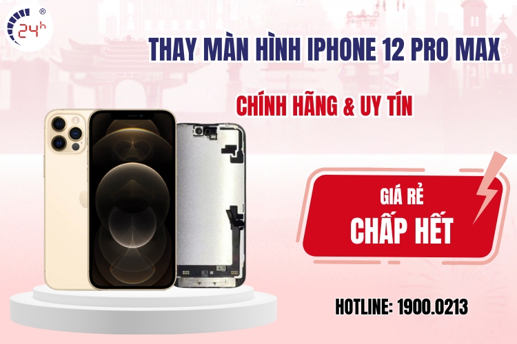 thay m&agrave;n h&igrave;nh iphone 12 pro max