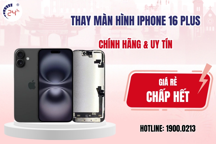 thay màn hình iphone 16 plus giá bao nhiêu