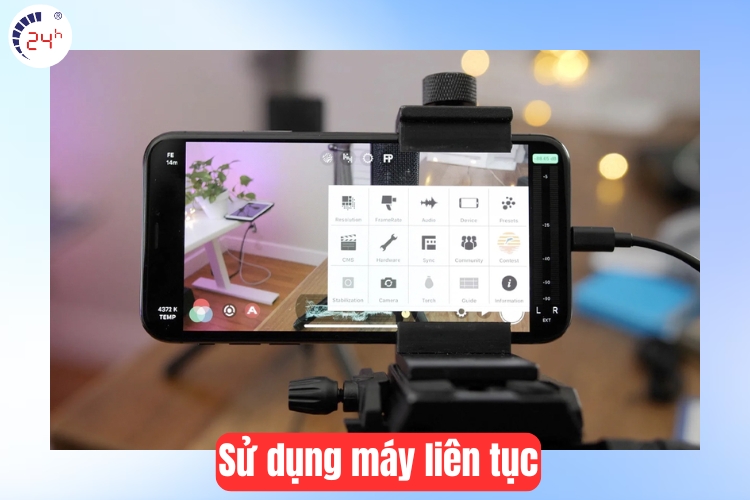 Sử dụng máy liên tục