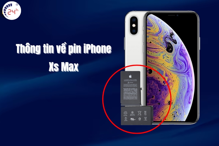 Thông tin về pin iPhone Xs Max