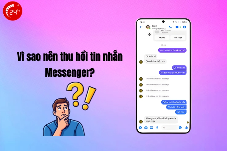 Lý do nên thu hồi tin nhắn Messenger