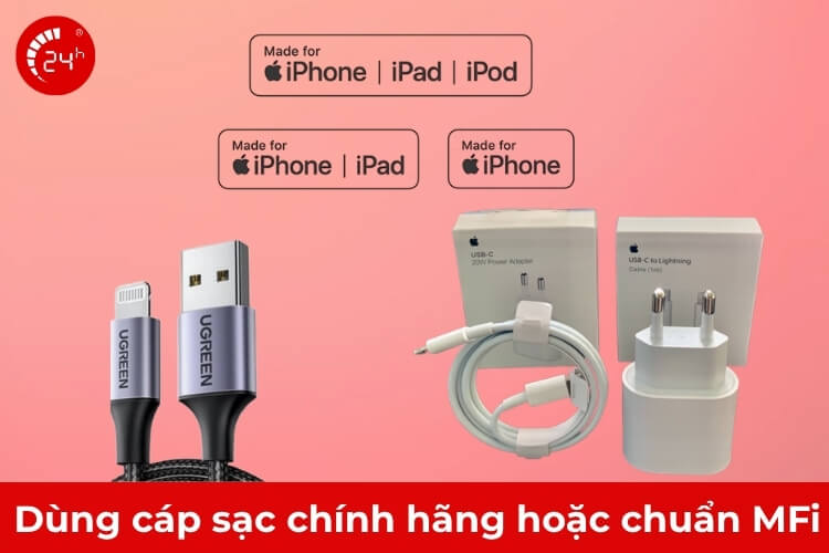 Dùng bộ sạc chính hãng Apple