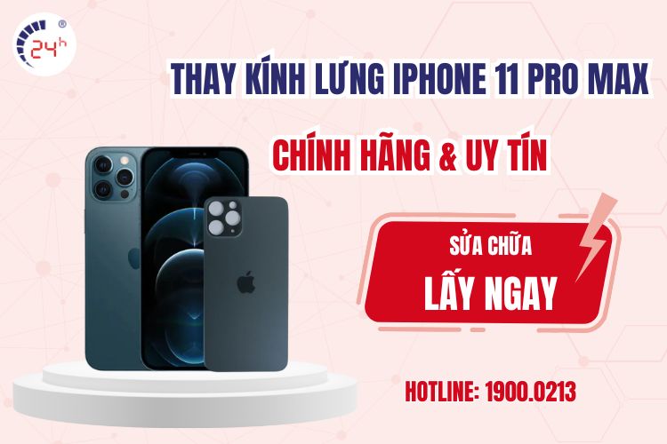 thay kính lưng iPhone 11 pro max