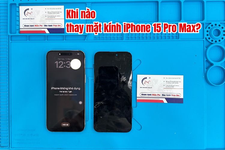 khi nào cần thay mặt kính iphone 15 pro max