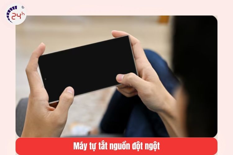 Máy tự tắt nguồn đột ngột dù vẫn còn pin