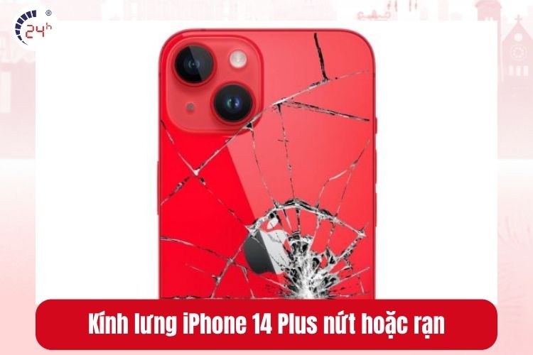 Kính lưng iPhone 14 Plus nứt hoặc rạn