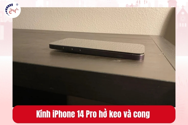 Kính iPhone 14 Pro hở keo và cong kính lưng