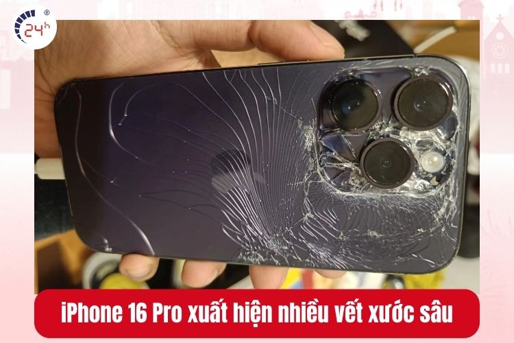 iPhone 16 Pro xuất hiện nhiều vết xước sâu
