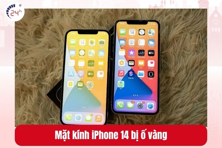 Mặt kính iPhone 14 bị ố vàng