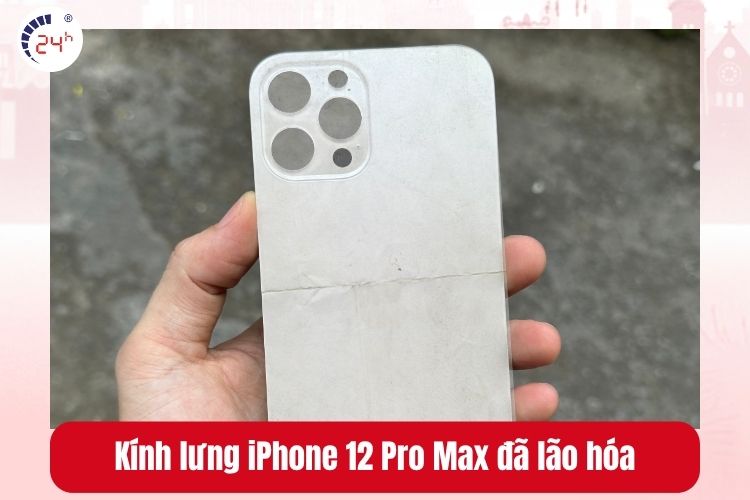 Kính lưng iPhone 12 Pro Max đã lão hóa