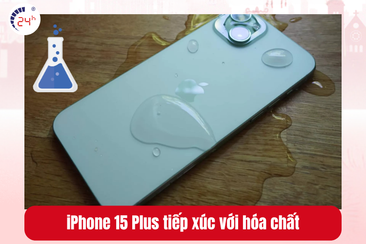 iPhone 15 Plus tiếp xúc với hóa chất gây hư kính lưng