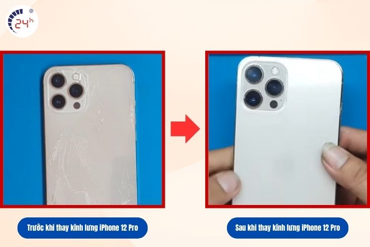 Trước và sau khi thay kính lưng iPhone 12 Pro