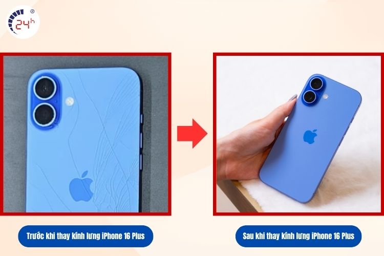 Trước và sau khi thay kính lưng iPhone 16 Plus  