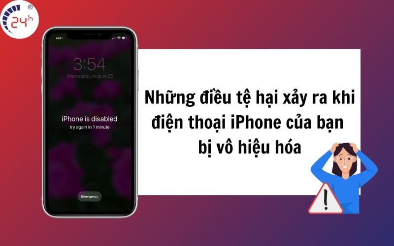 Tác hại iPhone bị vô hiệu hóa