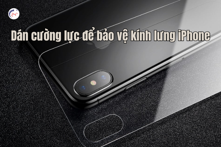dán cường lực bảo vệ mặt lưng iphone