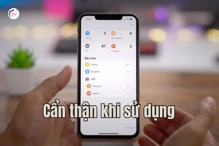 cẩn thận khi sử dụng