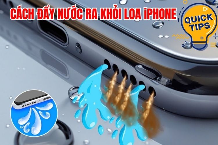 7 Cách đẩy nước ra khỏi loa iPhone cực nhanh và HIỆU QUẢ