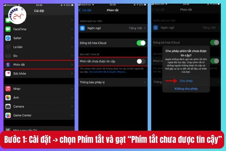 Bước 1: Tải Siri Shortcuts -> vào Cài đặt -> chọn Phím tắt và cho phép “Phím tắt chưa được tin cậy”