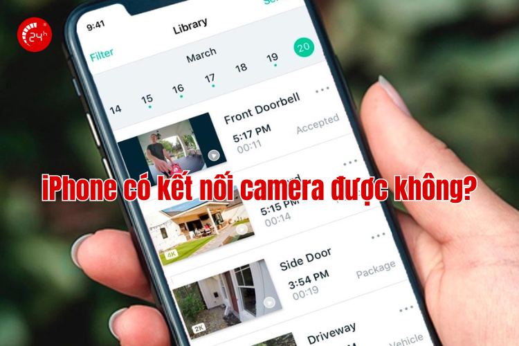 iphone có quan sát camera được không