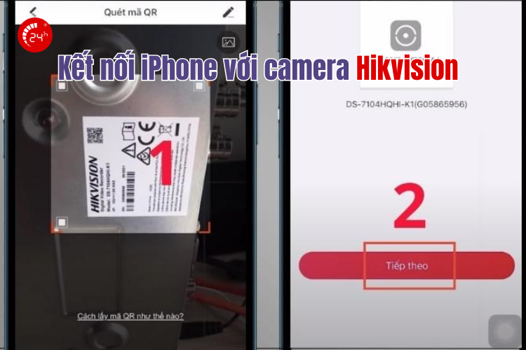 kết nối iphone với camera hikvision