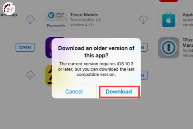 Nhấn Download khi thấy thông báo “Download an older version of this app?”