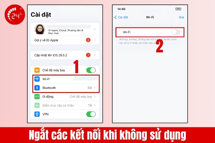 Tiết kiệm pin iPhone iOS 15 bằng cách ngắt kết nối