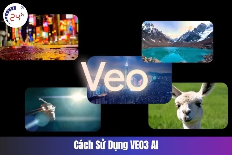 Cách sử dụng Veo3 AI
