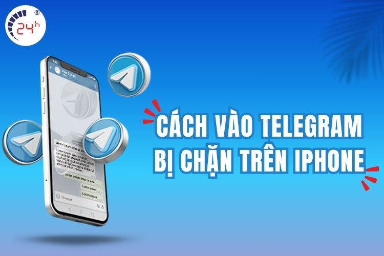 Cách vào Telegram bị chặn trên iPhone