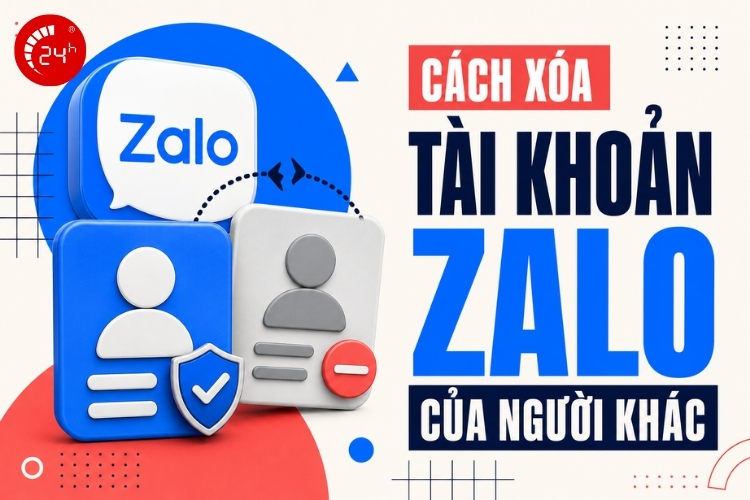 Cách xóa tài khoản Zalo của người khác