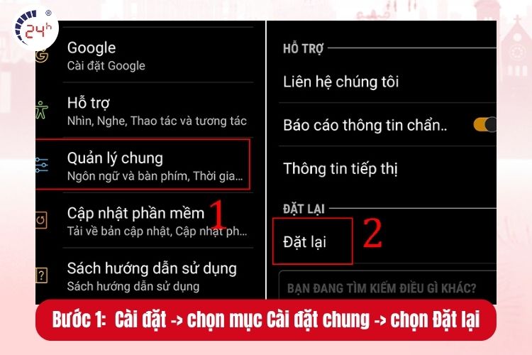 Bước 1: Mở Cài đặt -> chọn mục Cài đặt chung -> chọn Đặt lại