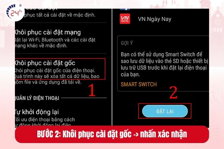 Bước 2: Nhấn vào Khôi phục cài đặt gốc -> nhấn xác nhận