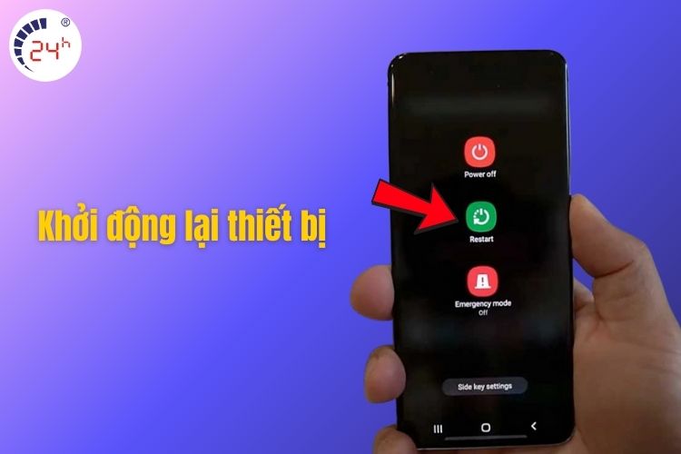 Khởi động lại thiết bị để khắc phục lỗi
