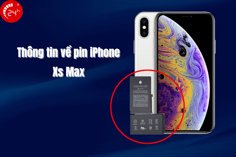 Thông tin về pin iPhone Xs Max