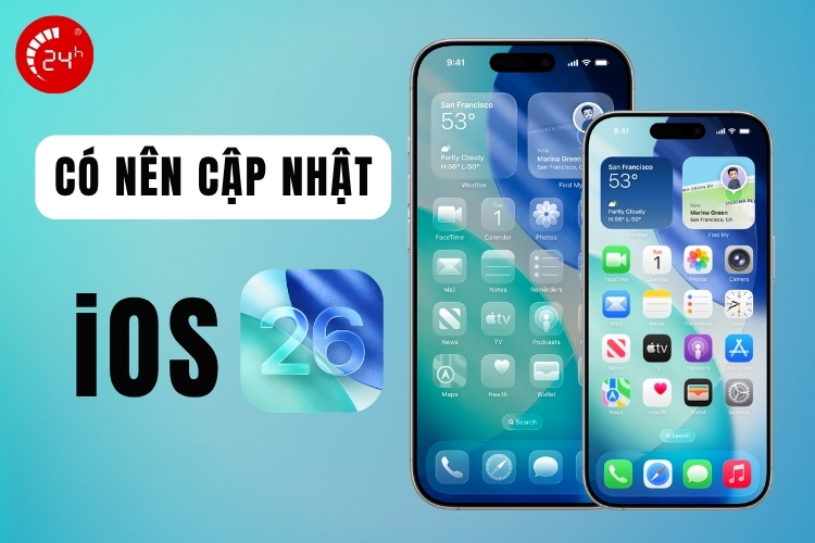 Có nên cập nhật iOS 26