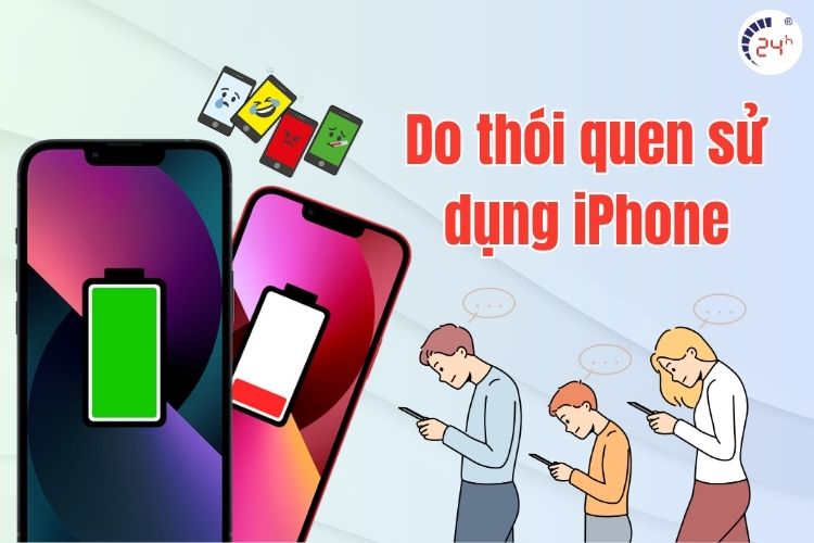 Thói quen sử dụng iPhone bị tụt pin nhanh